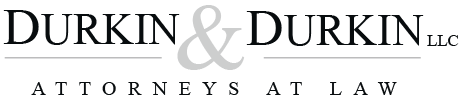 Durkin & Durkin, LLC | Attorneys At Law